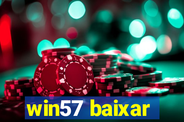 win57 baixar